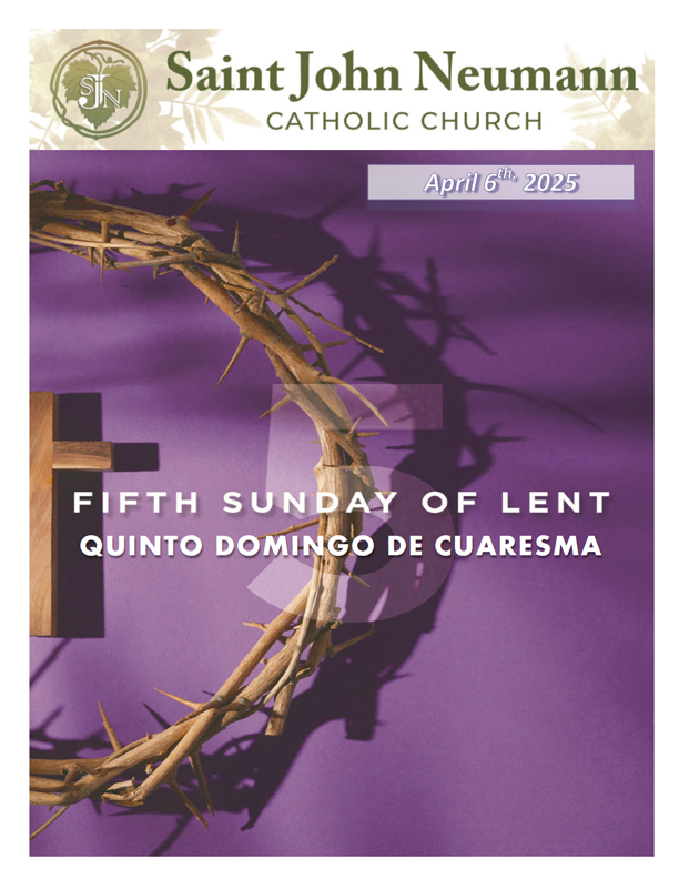 April 6, 2025 "Fifth Sunday Of Lent"