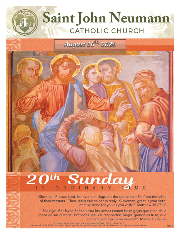 August 16, 2026 "20th Sunday In Ordinary Time"