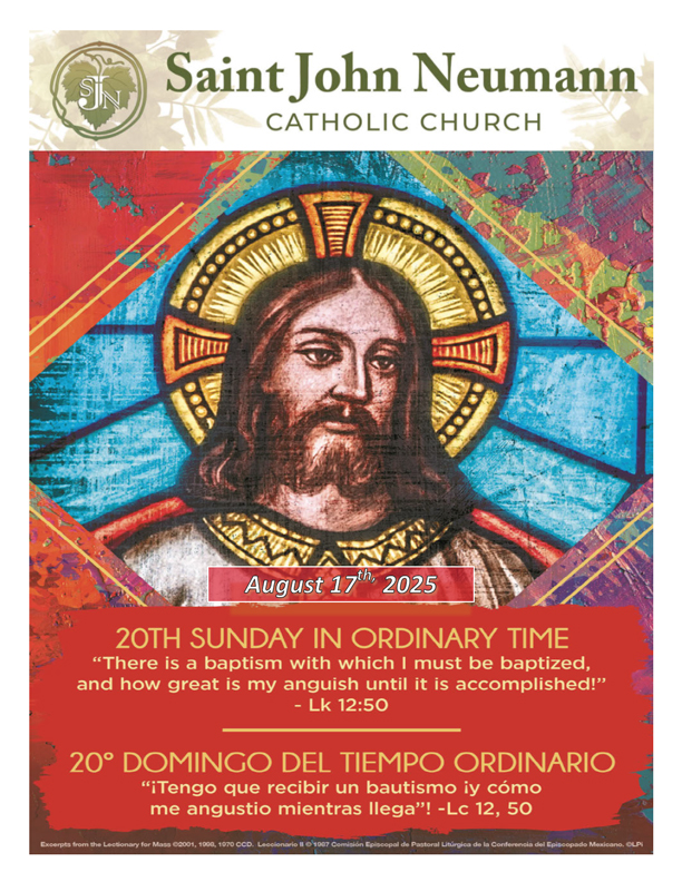 August 17th, 2025 "20th Sunday In Ordinary Time"