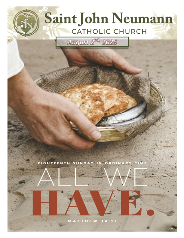 August 2, 2026 "18th Sunday In Ordinary Time"