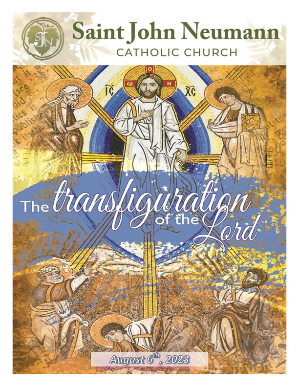 August 6, 2023 "The Transfiguration Of The Lord"