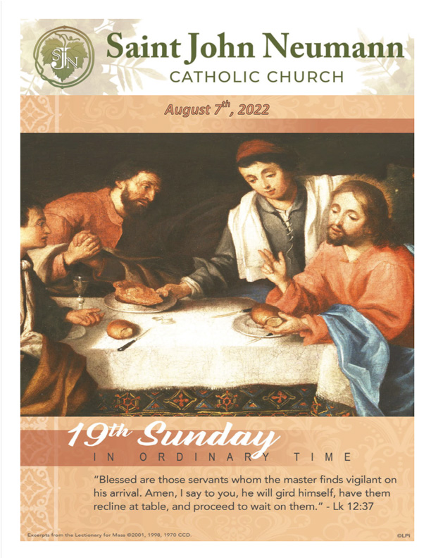 August 7th, 2022 "19th Sunday In Ordinary Time"