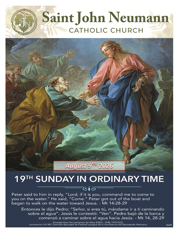 August 9, 2026 "19th Sunday In Ordinary Time"