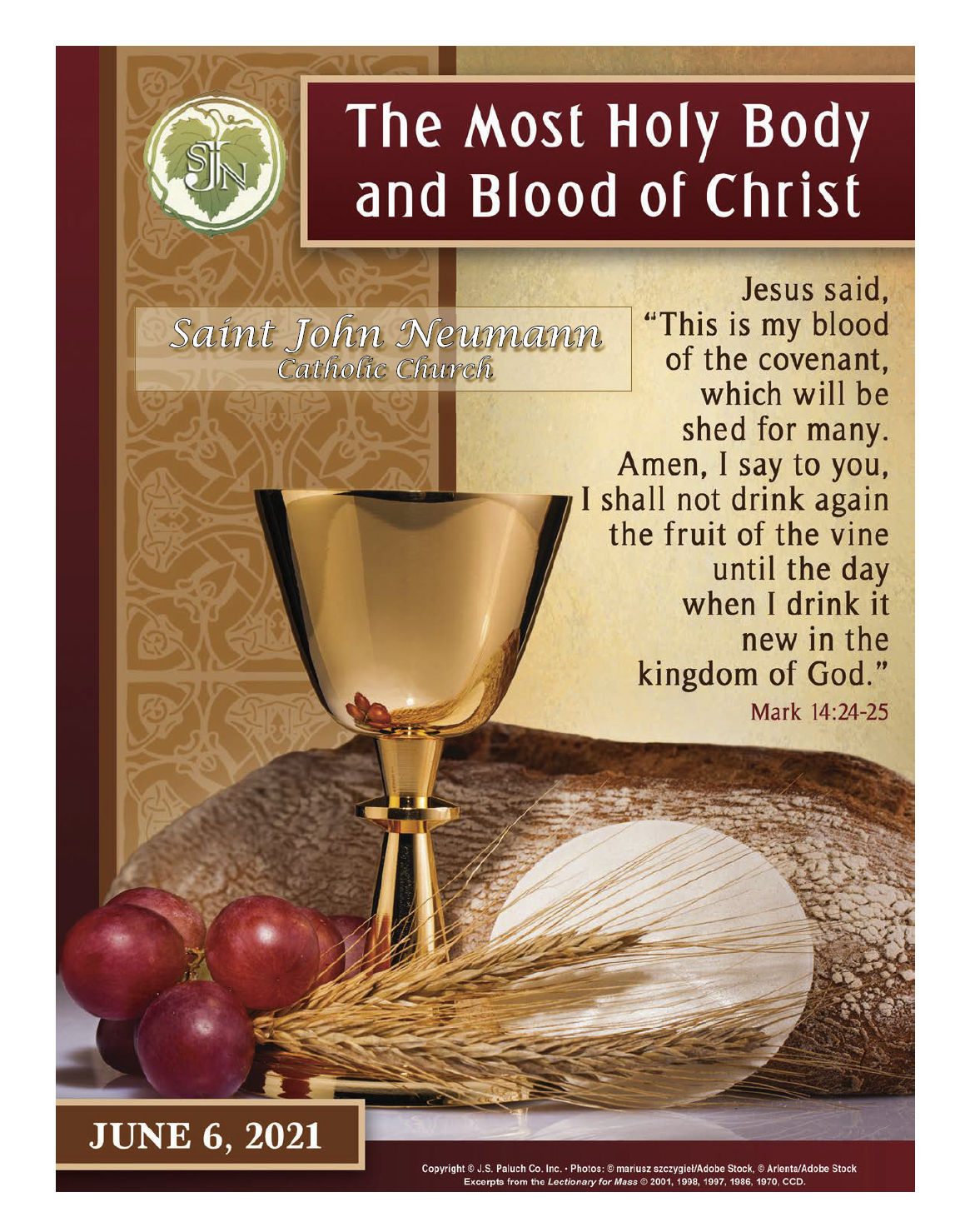 June 6th, 2021 "The Most Holy Body and Blood of Christ"