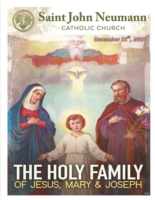 December 31st, 2023 "The Holy Family of Jesus, Mary & Joseph"