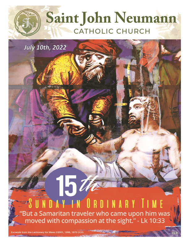 July 10, 2022 "15th Sunday In Ordinary Time"
