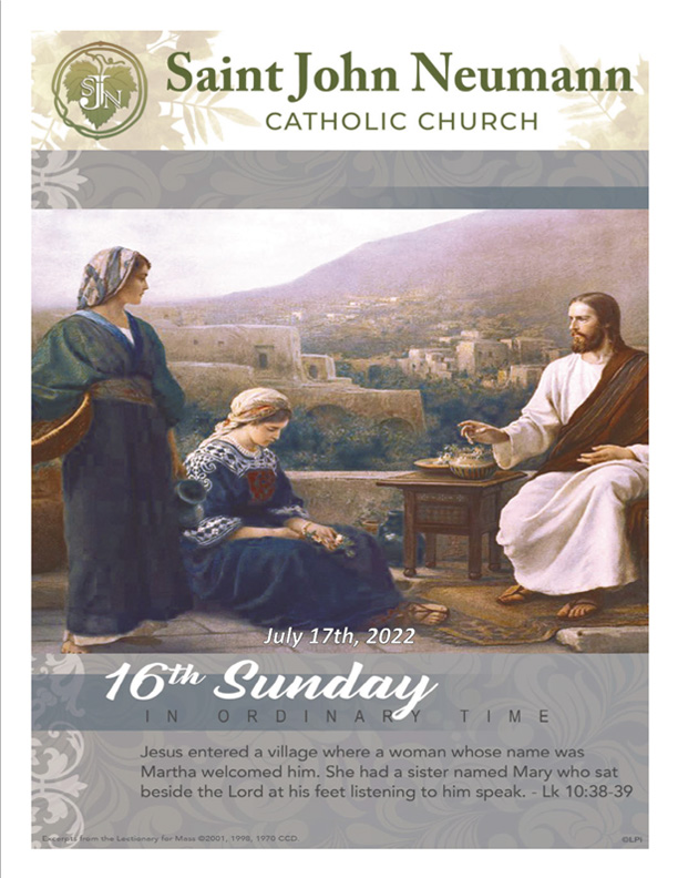 July 17, 2022 "16th Sunday In Ordinary Time"
