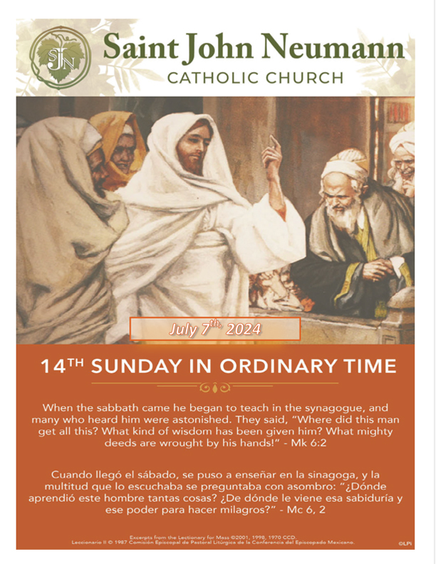 July 7th, 2024 "Fourteenth Sunday In Ordinary Time"