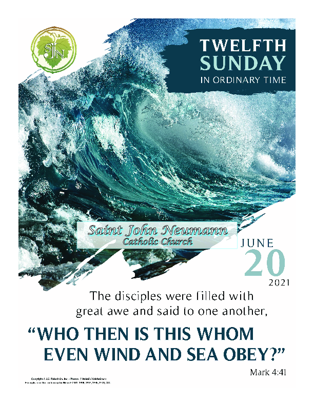 June 20, 2021 "Twelfth Sunday in Ordinary Time"