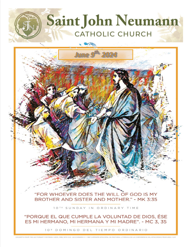 June 9th, 2024 "Tenth Sunday In Ordinary Time"