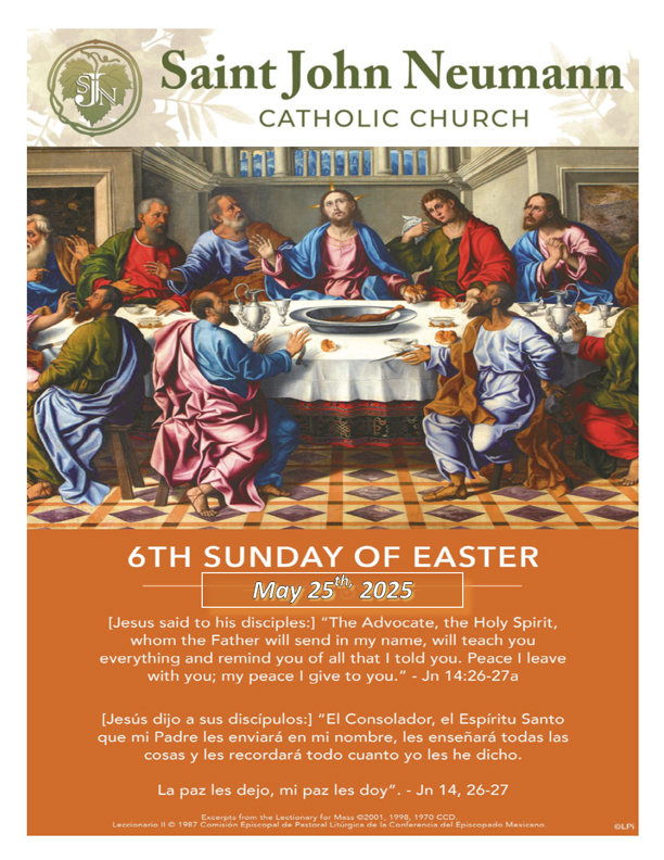 May 25, 2025 "Sixth Sunday Of Easter"