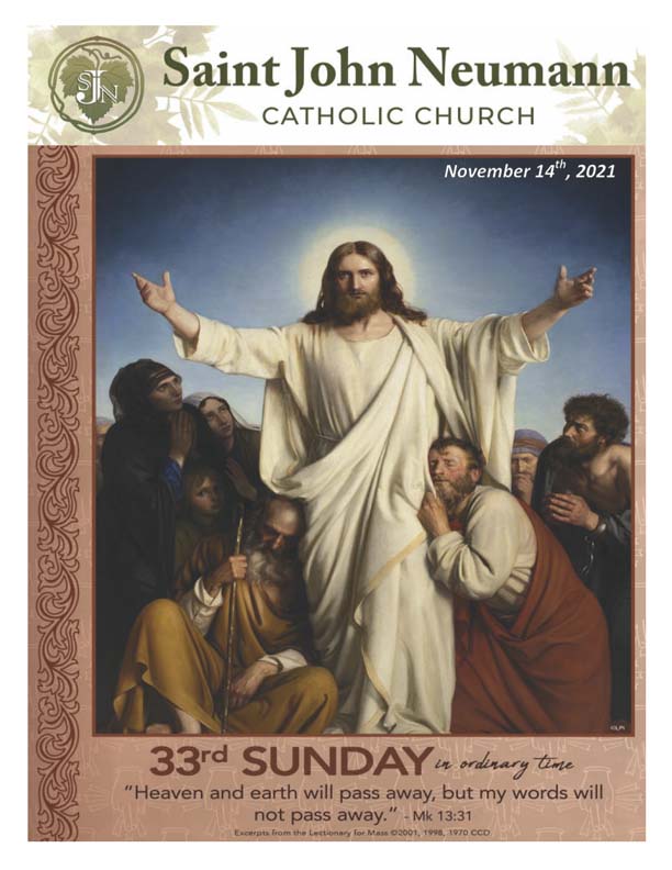 November 14, 2021 "33rd Sunday in Ordinary Time"