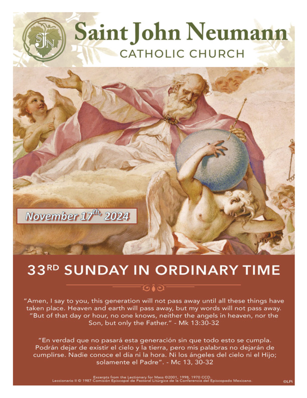 November 17th, 2024 "Thirty-Third Sunday In Ordinary Time"