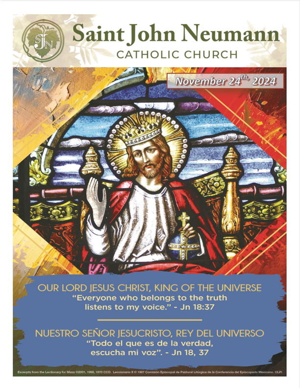 November 24th, 2024 "Our Lord Jesus Christ, King Of The Universe"