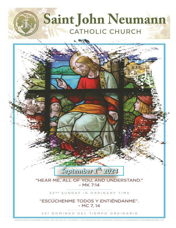 September 1, 2024 "Twenty Second Sunday In Ordinary Time"